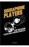 Sousaphone Players The Reason Your Girlfriend Dances