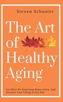 Art of Healthy Aging
