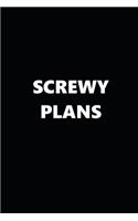 2020 Weekly Planner Funny Humorous Screwy Plans 134 Pages