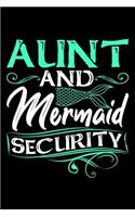 Aunt And Mermaid Security