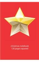 christmas notebook 120 pages squared: christmas star notebook squared christmas diary christmas booklet christmas recipe book star notebook christmas journal 120 squared pages 6x9 inches