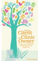 From Client to Clinic Owner