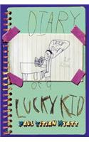Diary Of A Lucky Kid
