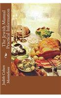 The Jewish Manual Practical Information: Jewish and Modern Cookery with a Collection of Valuable Recipes & Hints Relating to the Toilette
