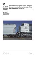 Full-Scale Locomotive Dynamic Collision Testing and Correlations: Offset Collisions Between a Locomotive and a Covered Hopper Car (Test 4)