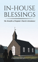 In-House Blessings