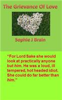 The Grievance of Love