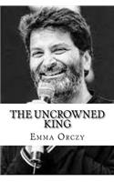 The Uncrowned King