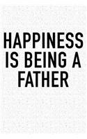 Happiness Is Being a Father