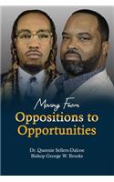 Moving From Oppositions to Opportunities