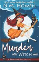 Murder Any Witch Way