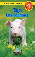 Pigs / Les cochons: Bilingual (English / French) (Anglais / Français) Animals That Make a Difference! (Engaging Readers, Level 1)