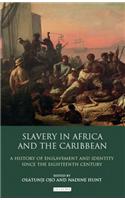 Slavery in Africa and the Caribbean