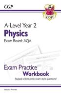 A-Level Physics: AQA Year 2 Exam Practice Workbook - includes Answers: (CGP AQA A-Level Physics)