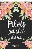 Pilots Get Shit Done 2019