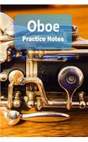 Oboe Practice Notes: Oboe Notebook for Students and Teachers - Pocket Size 6x9 100 Pages Journal(6 Instrument Practice Notes Series Volume 6)