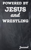 Powered by Jesus and Wrestling Journal