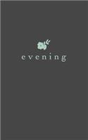 Evening