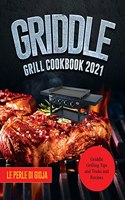 Griddle Grill Cookbook 2021