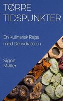 Tørre Tidspunkter