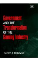 Government and the Transformation of the Gaming Industry