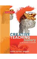 Creative Teaching: History in the Primary Classroom