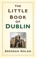 The Little Book of Dublin