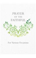 Prayer of the Faithful: For Various Occations