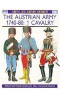 The Austrian Army 1740–80 (1)
