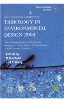 Tribology in Environmental Design 2003
