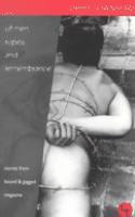 Of Men, Ropes and Remembrance: The Stories from Bound & Gagged Magazine