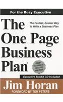 The One Page Business Plan for the Busy Executive