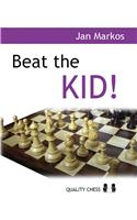 Beat the Kid: Three Lines Against the King's Indian