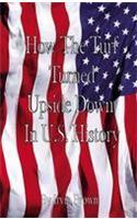How the Turf Was Turned Upside Down in Us History