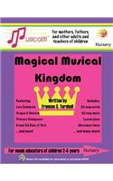 Magical Musical Kingdom