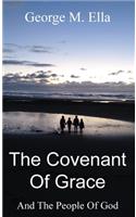 Covenant Of Grace And The People Of God