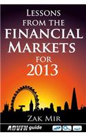 Lessons From The Financial Markets For 2013