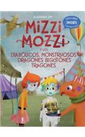 Mizzi Mozzi Y Los Diabólicos Monstruosos Dragones Bigotones-Tragones