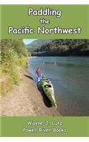 Paddling the Pacific Northwest