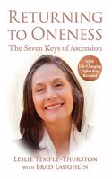 Returning to Oneness: The Seven Keys of Ascension