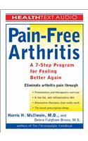 Pain-Free Arthritis: A 7 Step Plan for Feeling Better Again