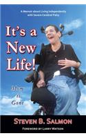 It's a New Life!