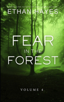 Fear in the Forest: Volume 4(4 Fear in the Forest)