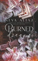 Burned Dreams (Special Edition Print): (7 Special Discrete Edition - Perfectly Imperfect)