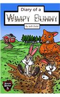 Diary of a Wimpy Bunny: The Clever Rabbit Who Outsmarted the Sly Fox (Kids' Adventure Stories)