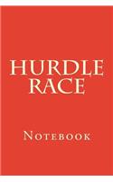 Hurdle Race: Notebook