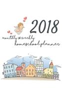 2018 Homeschool Weekly And Monthly Lesson Planner: Weekly and Monthly Lesson Planner and journal for teacher, student and homeschooling - 8"x10" Sweet Fairy Tales Cupid Cover