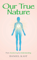 Our True Nature