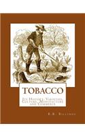 Tobacco