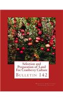 Selection and Preparation of Land For Cranberry Culture